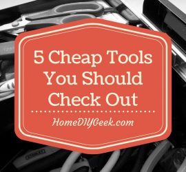 Five Cheap Tools You Should Check Out Feature Image