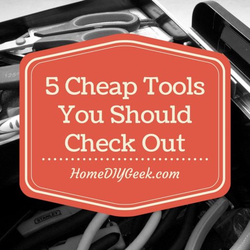 Five Cheap Tools You Should Check Out Feature Image